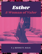 Load image into Gallery viewer, Esther: A Woman of Valor