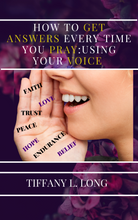 Load image into Gallery viewer, How to Get Answers Every Time You Pray... Using Your Voice