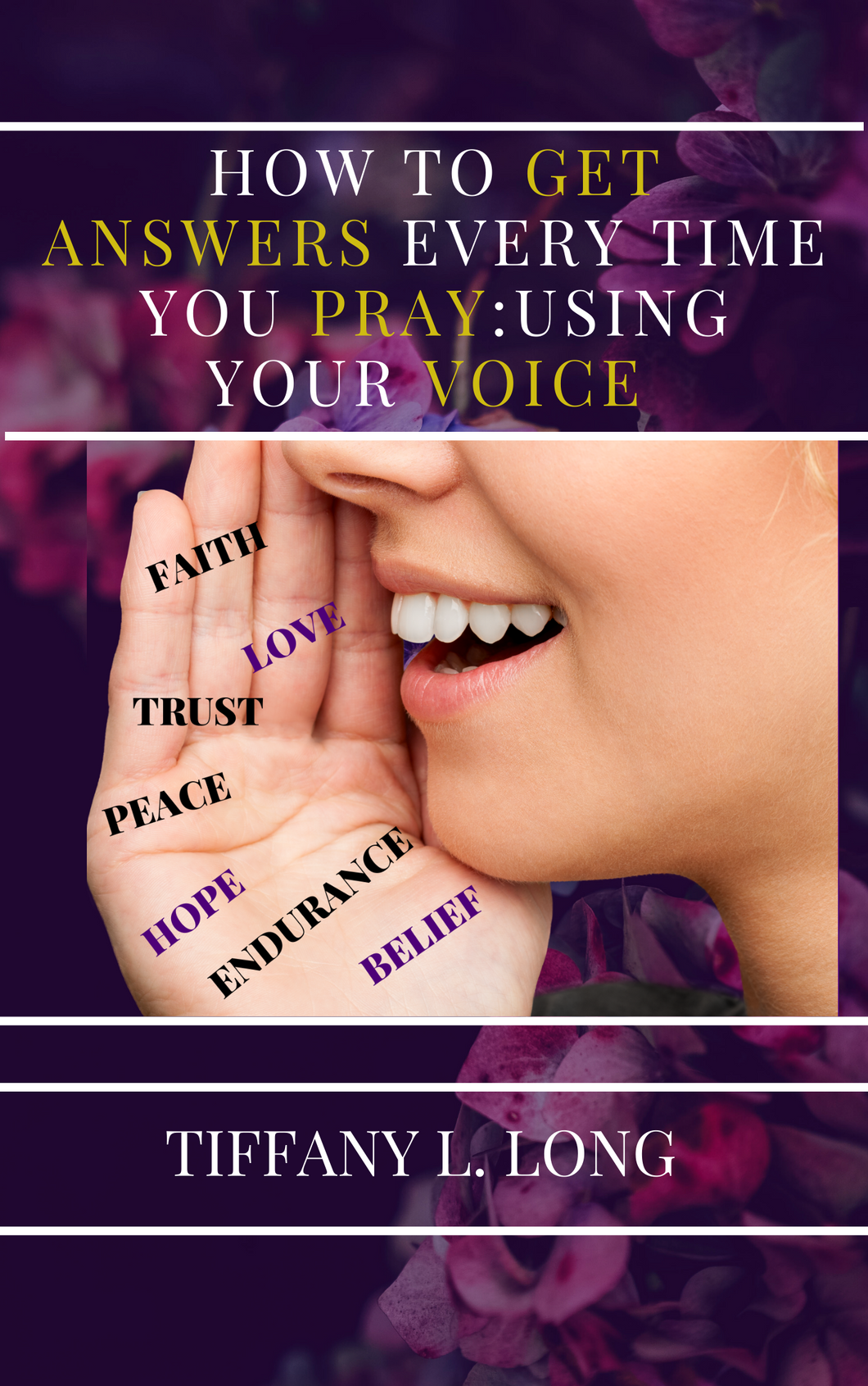 How to Get Answers Every Time You Pray... Using Your Voice